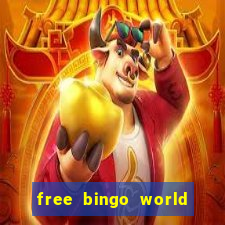 free bingo world free bingo games