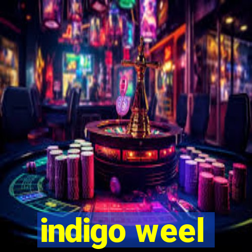 indigo weel