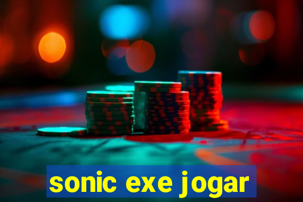 sonic exe jogar