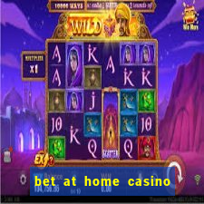 bet at home casino bonus code