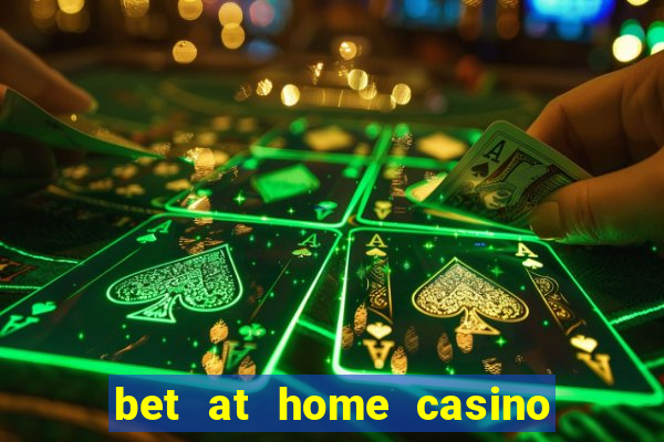 bet at home casino bonus code