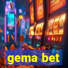 gema bet