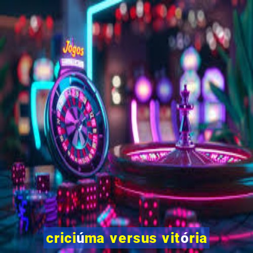 criciúma versus vitória