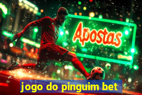 jogo do pinguim bet