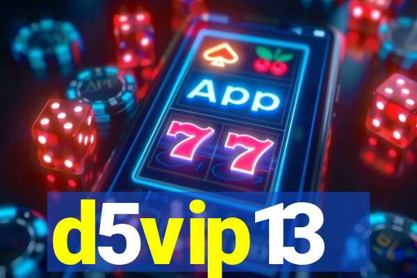 d5vip13