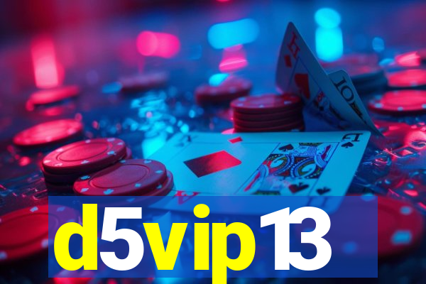 d5vip13