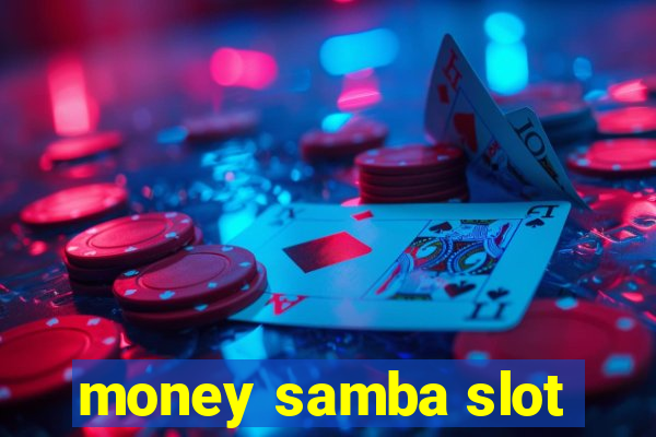 money samba slot