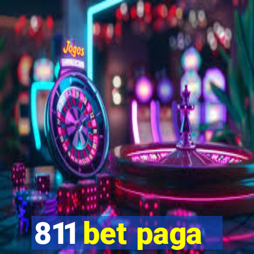 811 bet paga