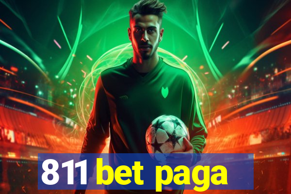 811 bet paga