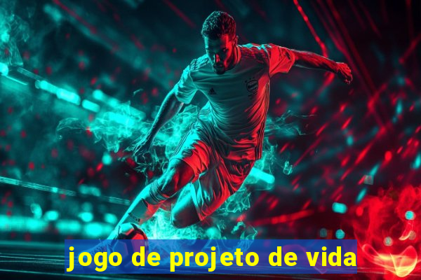 jogo de projeto de vida