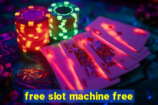 free slot machine free