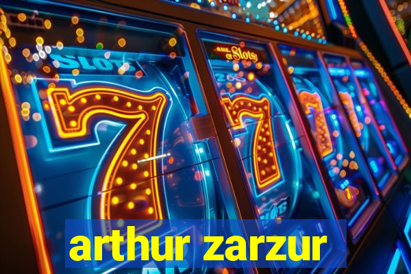 arthur zarzur