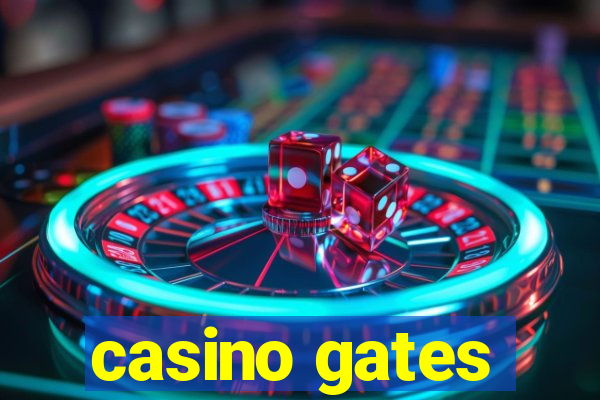 casino gates