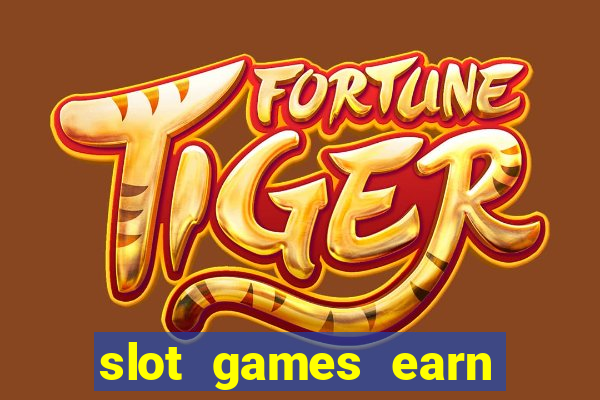 slot games earn real money gcash