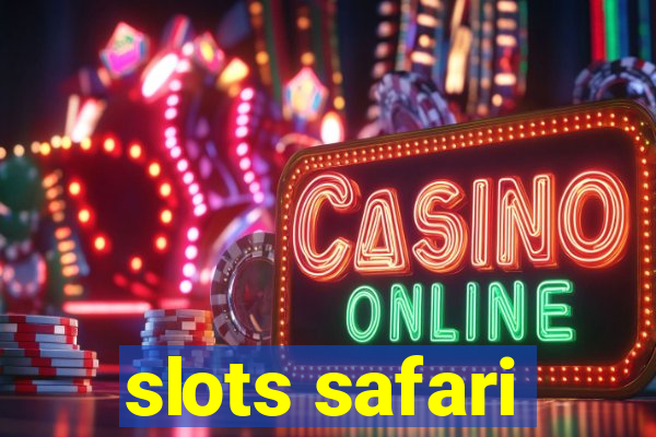 slots safari