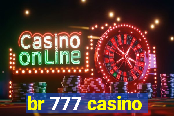 br 777 casino