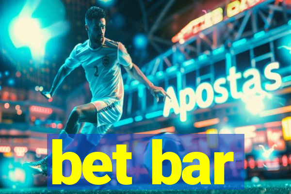 bet bar