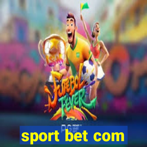 sport bet com