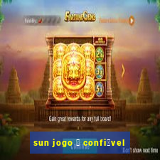 sun jogo 茅 confi谩vel