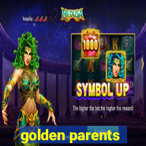 golden parents