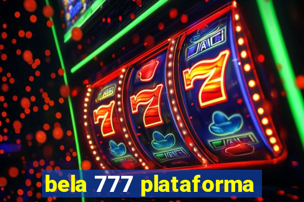 bela 777 plataforma