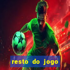 resto do jogo placar atual