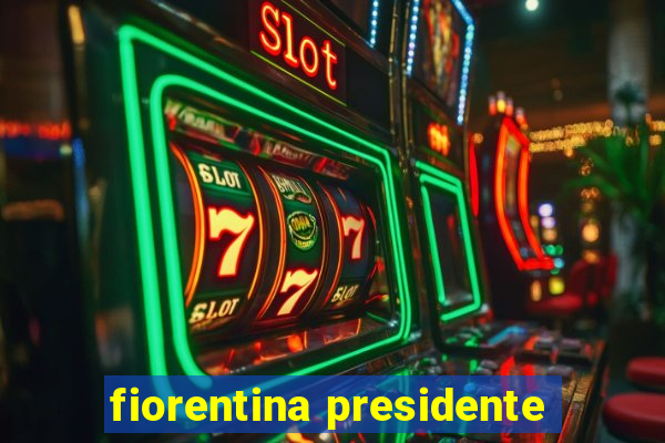 fiorentina presidente