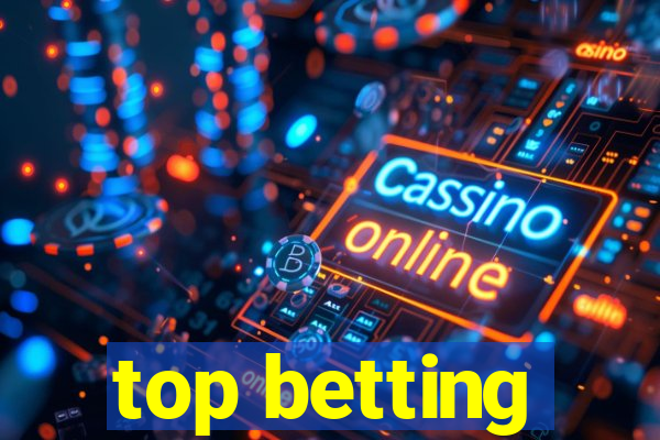 top betting