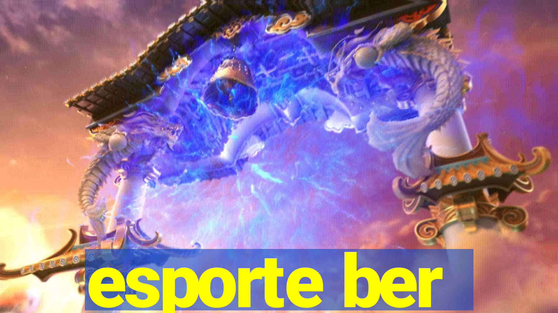 esporte ber