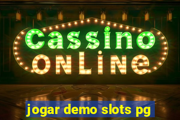 jogar demo slots pg