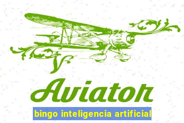 bingo inteligencia artificial