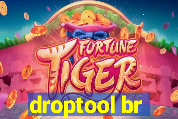 droptool br