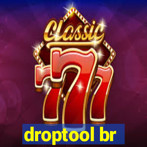 droptool br