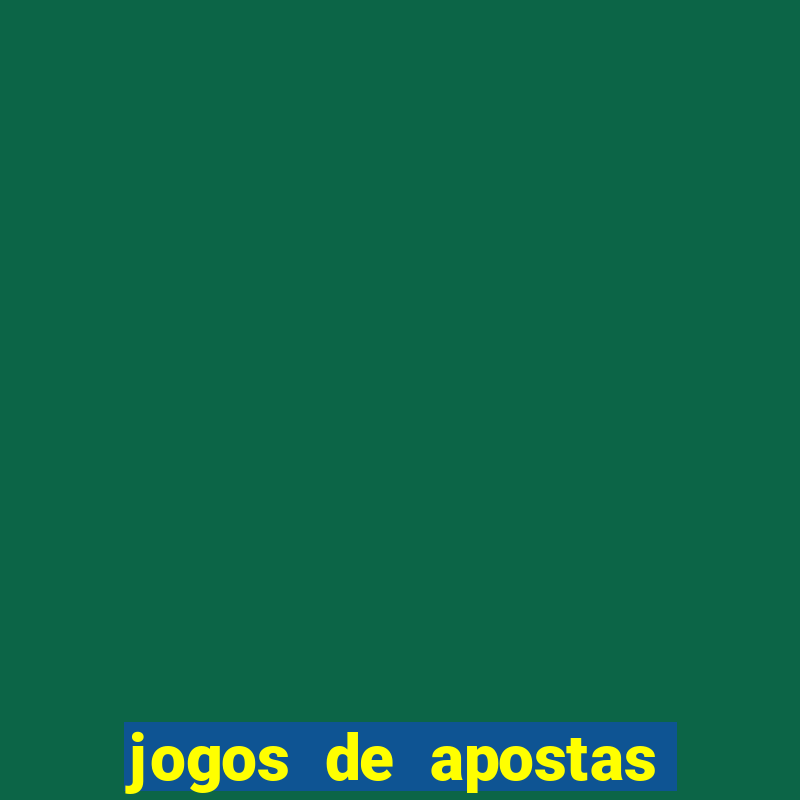 jogos de apostas de dinheiro