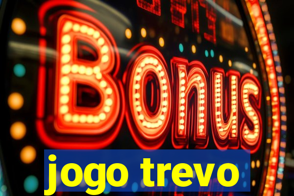 jogo trevo