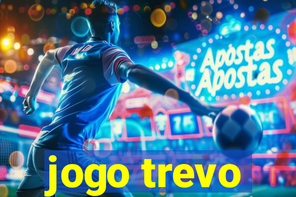 jogo trevo