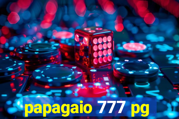 papagaio 777 pg