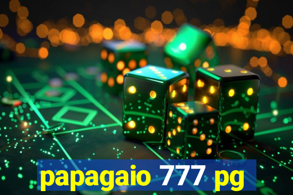 papagaio 777 pg