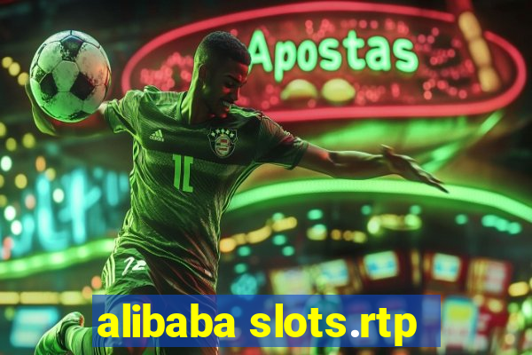 alibaba slots.rtp