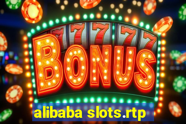 alibaba slots.rtp