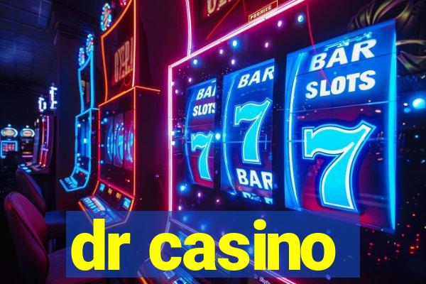 dr casino