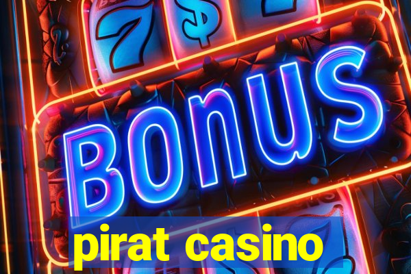 pirat casino