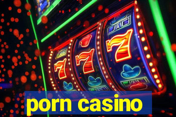 porn casino