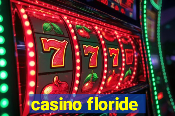 casino floride