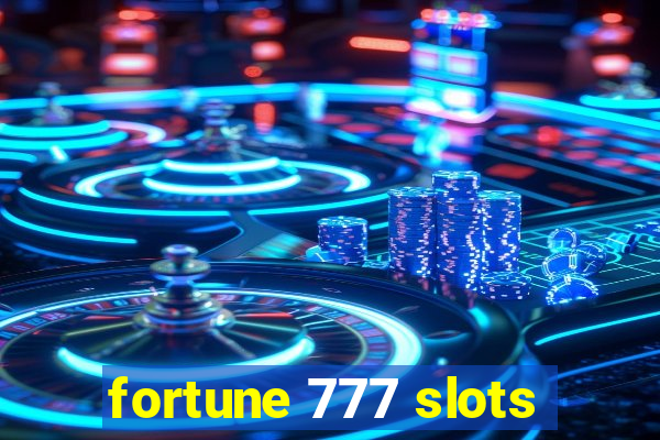 fortune 777 slots