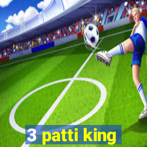 3 patti king