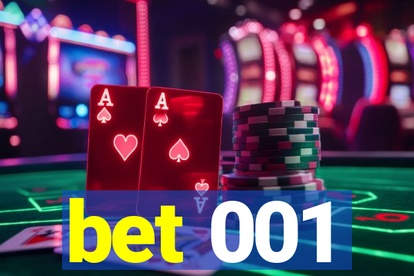 bet 001