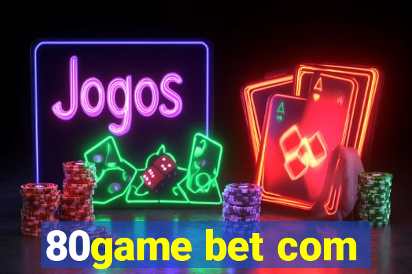 80game bet com