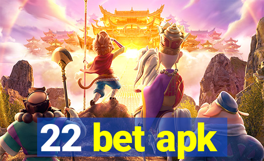 22 bet apk