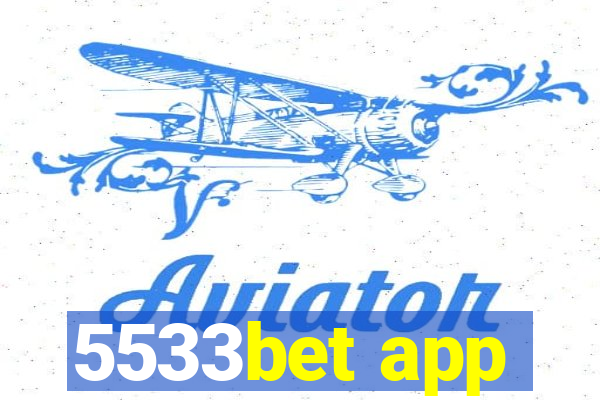 5533bet app